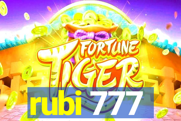 rubi 777